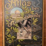 Lees meer over het artikel Atlas der Himmelskunde – 1898